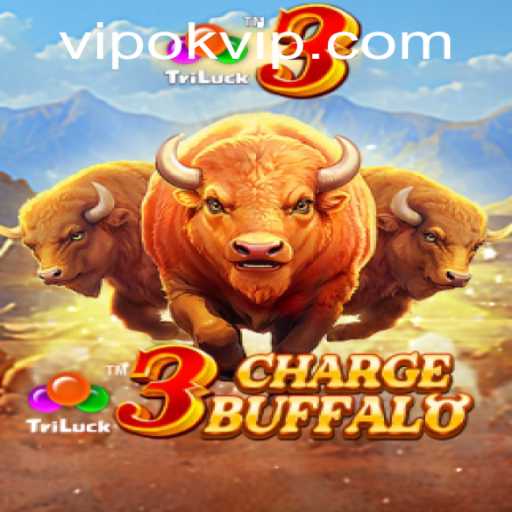 Exploring the Exciting World of 3ChargeBuffalo with okvip