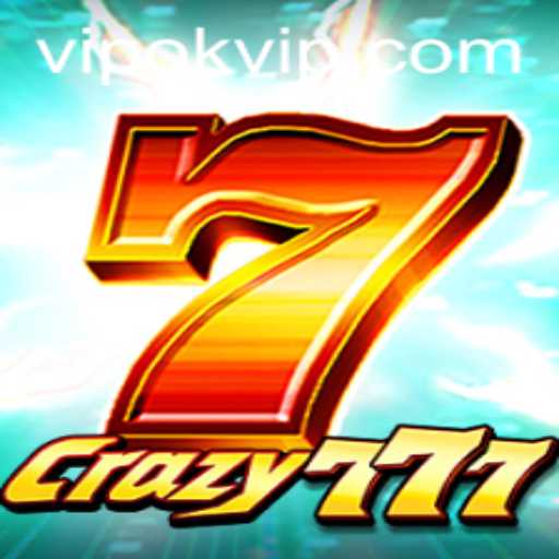 Crazy777: A Thrilling Journey into Casino Gaming with a Twist of OKVIP