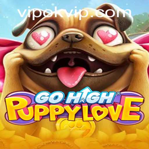 Discover the Joy of GoHighPuppyLove: A Fun Gaming Adventure