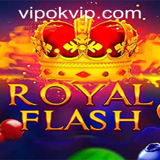 Unveiling RoyalFlash: A Glimpse into the Thrilling World of Okvip